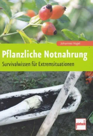 Buchcover Pflanzliche Notnahrung von Johannes Vogel